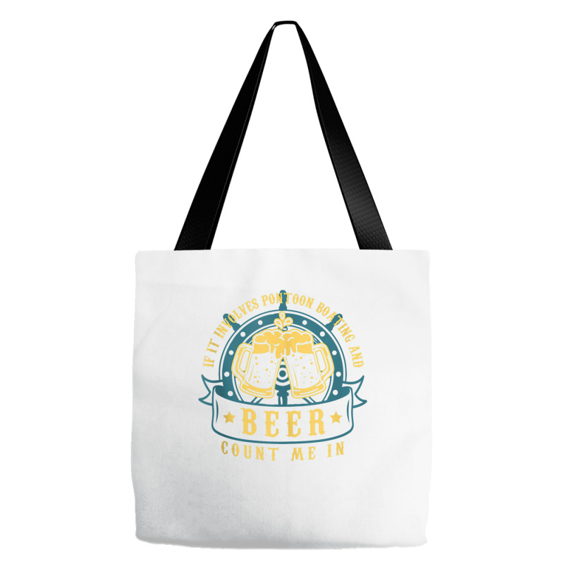 If It Involves Pontoon Boating  Boat Captain Pontoon Tank Top Tote Bags | Artistshot