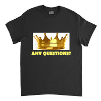 King's Crown T Shirt   Royalty Champion Victory Sports Champ Classic T-shirt | Artistshot