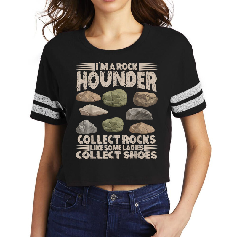 I'm A Rock Hounder – Geologist Rock Collector Rock Hounding T Shirt Scorecard Crop Tee by cm-arts | Artistshot