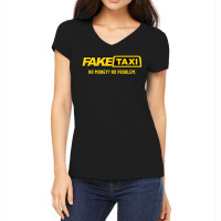 Fake Taxi, No Money No Problem, Taxi Driver Gift Women's V-neck T-shirt | Artistshot