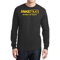 Fake Taxi, No Money No Problem, Taxi Driver Gift Long Sleeve Shirts | Artistshot