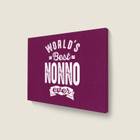 World's Best Nonno Landscape Canvas Print | Artistshot