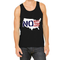 No Wall, No Ban, No Hate We Resist To Trump T Shirt Tank Top | Artistshot