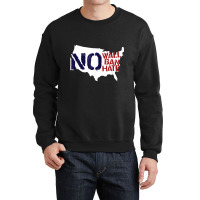 No Wall, No Ban, No Hate We Resist To Trump T Shirt Crewneck Sweatshirt | Artistshot