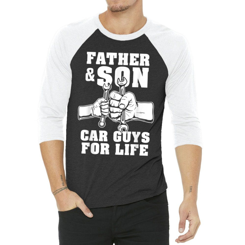 Father And Son Car Guys For Life Cute Car Mechanic 3/4 Sleeve Shirt | Artistshot