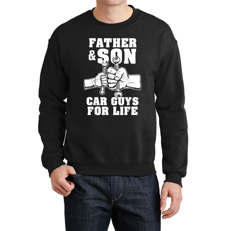 Father And Son Car Guys For Life Cute Car Mechanic Crewneck Sweatshirt | Artistshot