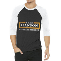 Team Hanson Lifetime Member Surname 3/4 Sleeve Shirt | Artistshot