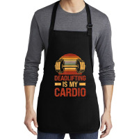 Deadlifting Is My Cardio Body Fitness Workout Exercise T Shirt Medium-length Apron | Artistshot