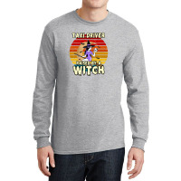 Taxi Driver Raised By A Witch, Halloween Design For Taxi Drivers Long Sleeve Shirts | Artistshot