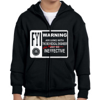 Arguing With The Biomedical Engineer Will Be Ineffective Youth Zipper Hoodie | Artistshot