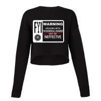 Arguing With The Biomedical Engineer Will Be Ineffective Cropped Sweater | Artistshot