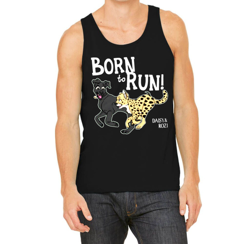 Funny Daisy And Rozi Born To Run Tank Top by PasukanTees | Artistshot