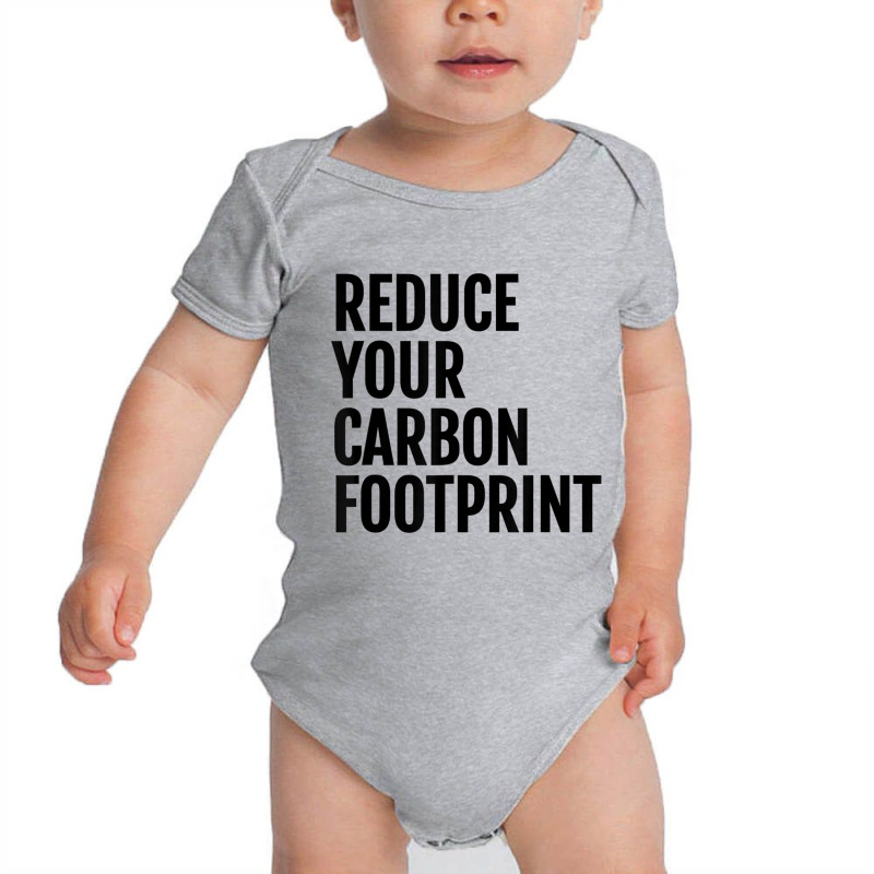 Reduce Your Carbon Footprint Environmental T Shirt! Baby Bodysuit | Artistshot