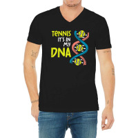 Tennis Its In My Dna Cute Player Coach Men Women Kids Youth V-neck Tee | Artistshot