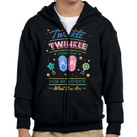 Twinkle Twinkle Little Star How We Wonder What You Are Baby Zip Hoodie Youth Zipper Hoodie | Artistshot