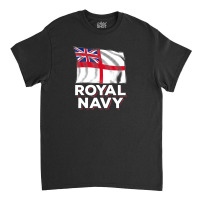 Royal Navy Sailor Britain Flag Union Jack Ensign Ship Classic T-shirt | Artistshot