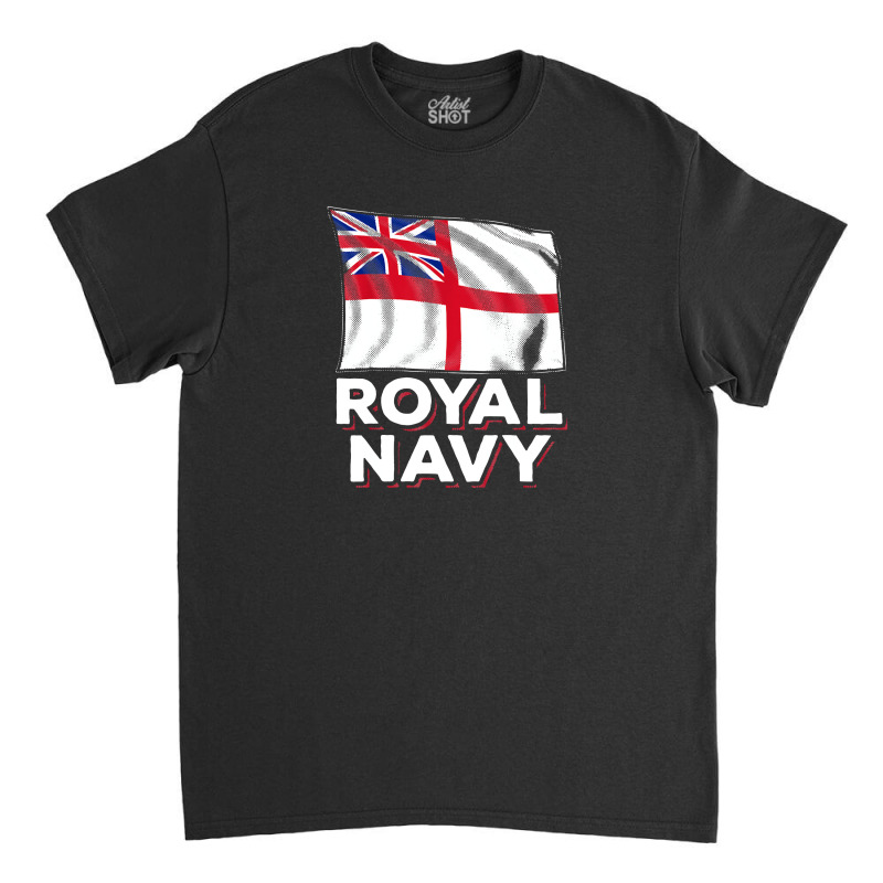 Royal Navy Sailor Britain Flag Union Jack Ensign Ship Classic T-shirt | Artistshot