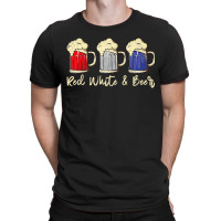 Red White & Beer 4th Of July Wine Red White Blue Beer T-shirt | Artistshot