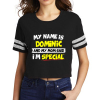 Dominic T Shirt My Mom Said I'm Special Scorecard Crop Tee | Artistshot