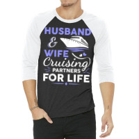 Funny Cruising Design For Husband Wife Couples Cruise Ship T Shirt 3/4 Sleeve Shirt | Artistshot