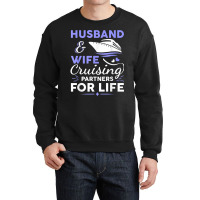 Funny Cruising Design For Husband Wife Couples Cruise Ship T Shirt Crewneck Sweatshirt | Artistshot