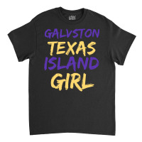 Galveston Island Apparel For Girls Boi Of Galveston Texas Pullover Hoo Classic T-shirt | Artistshot