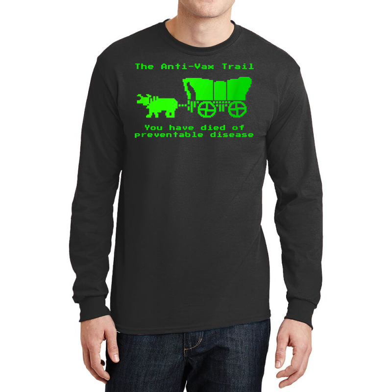 The Anti-vax Trail Pro Vax Vaccination Long Sleeve Shirts | Artistshot