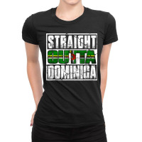 Straight Outta Commonwealth Of Dominica Flag Ladies Fitted T-shirt | Artistshot