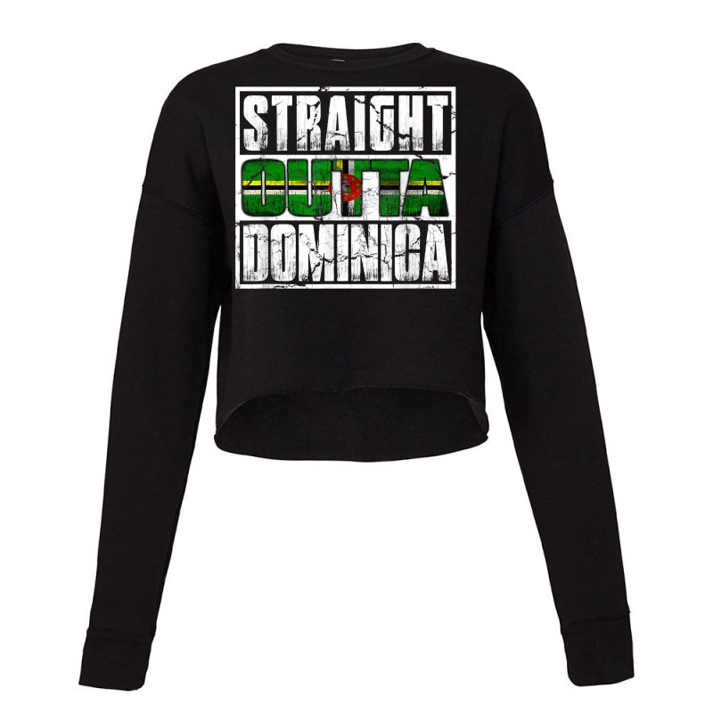 Straight Outta Commonwealth Of Dominica Flag Cropped Sweater by ElliottHamacher | Artistshot