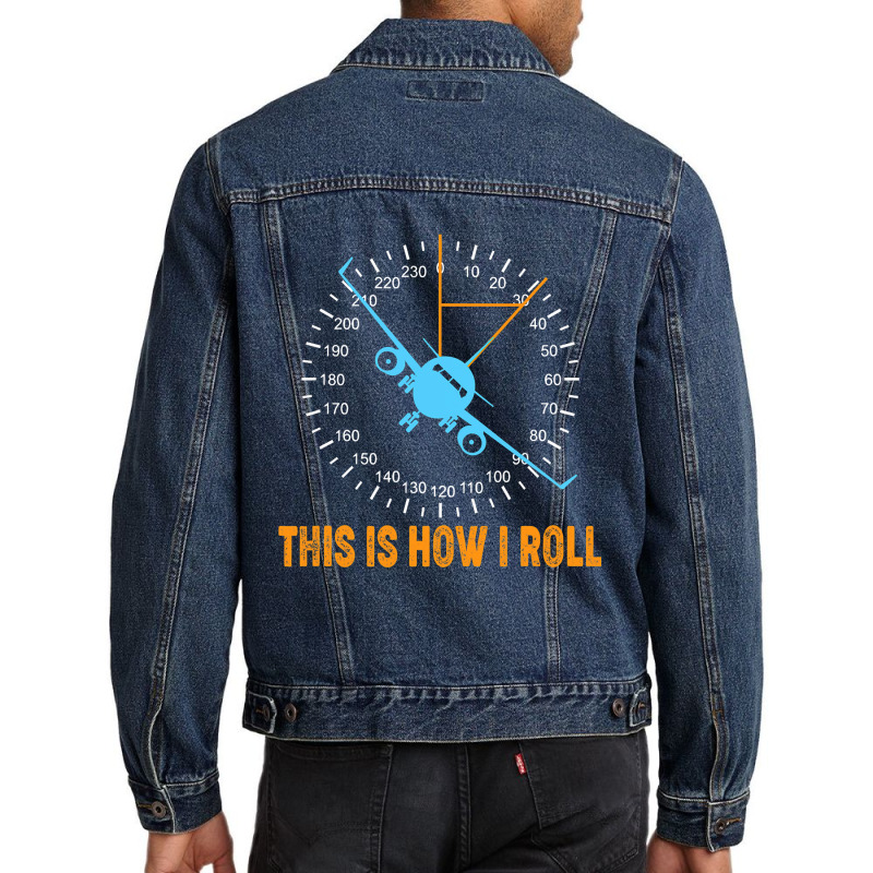 This Is How I Roll Airplane Pilot Shirt Aviation Men Denim Jacket by cm-arts | Artistshot