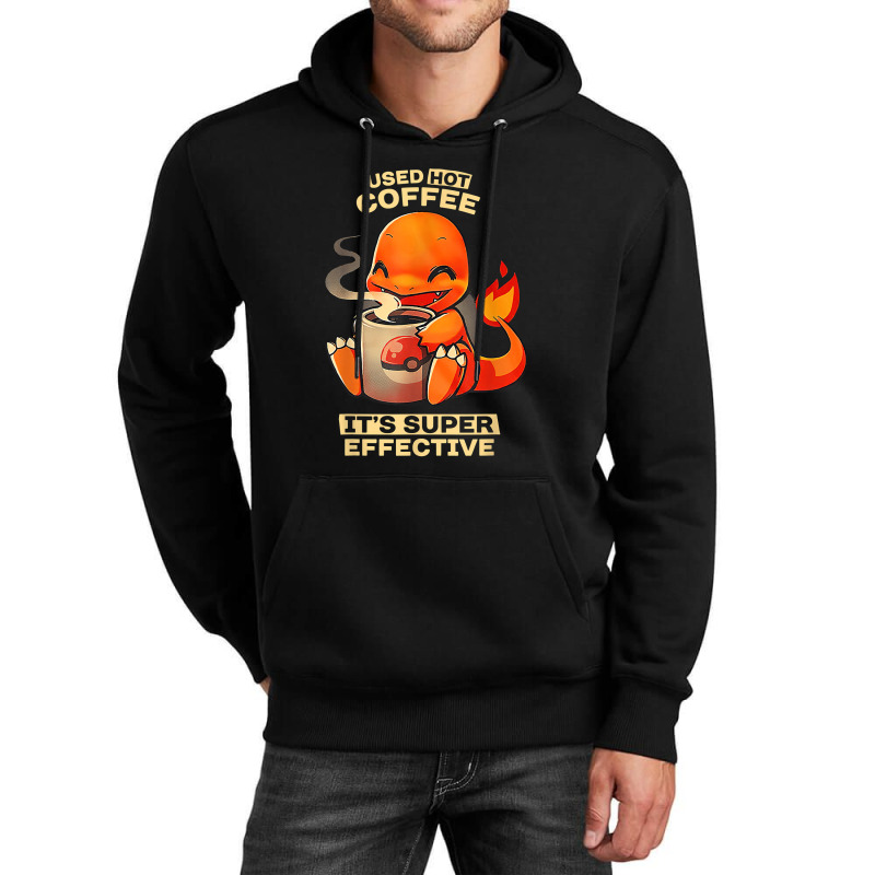 Used Hot Coffee It's Supers Effective Caffeine Addicted Unisex Hoodie | Artistshot