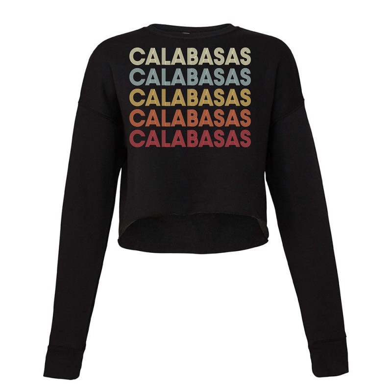 Calabasas California Calabasas Ca Retro Vintage Text Long Sleeve T Shi Cropped Sweater by cm-arts | Artistshot