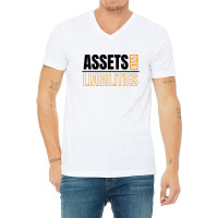 Assets Over Liabilities V-neck Tee | Artistshot