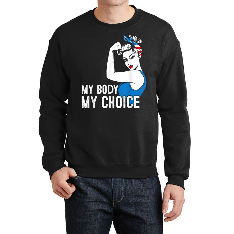 My Body My Choice Pro Choice Messy Bun Her Body Her Choice T Shirt Crewneck Sweatshirt | Artistshot