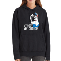 My Body My Choice Pro Choice Messy Bun Her Body Her Choice T Shirt Vintage Hoodie | Artistshot