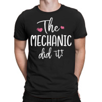 Womens Mechanic Did It Fun Pregnant Mom - Pregnancy T-shirt | Artistshot