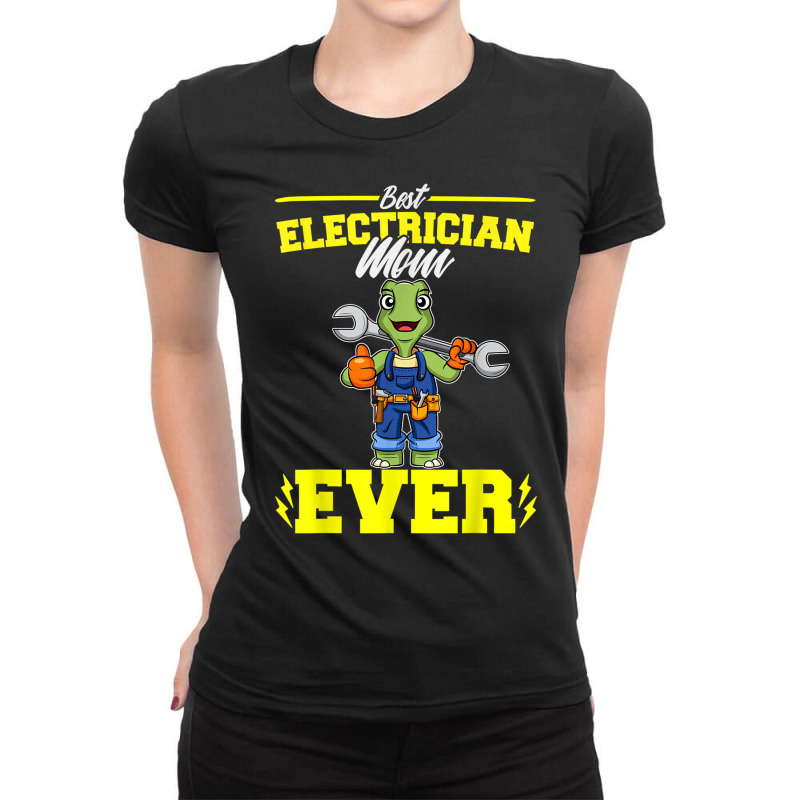 Best Electrician Mom Ever Electronic Technician T Shirt Ladies Fitted T-Shirt by cm-arts | Artistshot