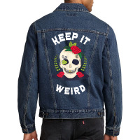 Keep It Weird – Halloween Creepy Skull Spooky Calavera T Shirt Men Denim Jacket | Artistshot