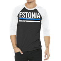 Estonia Proud Estonian Flag T Shirt 3/4 Sleeve Shirt | Artistshot