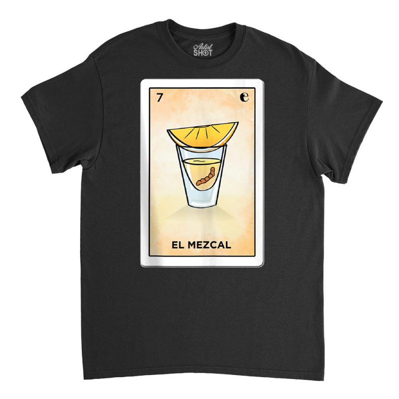 Mezcal Lotería Tank Top Classic T-shirt by cm-arts | Artistshot