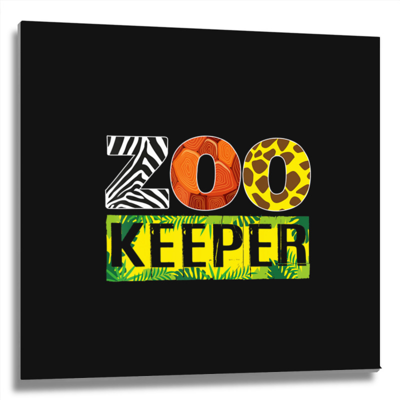 Zoo Keeper Wildlife Animal Lover Metal Print Square | Artistshot