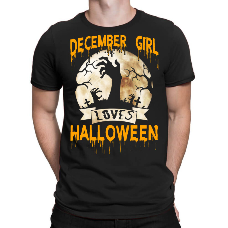 Halloween Costume This December Girl Loves Halloween T-shirt | Artistshot