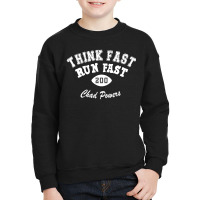 Chad Powers Shirt Think Fast Run Fast Youth Sweatshirt | Artistshot