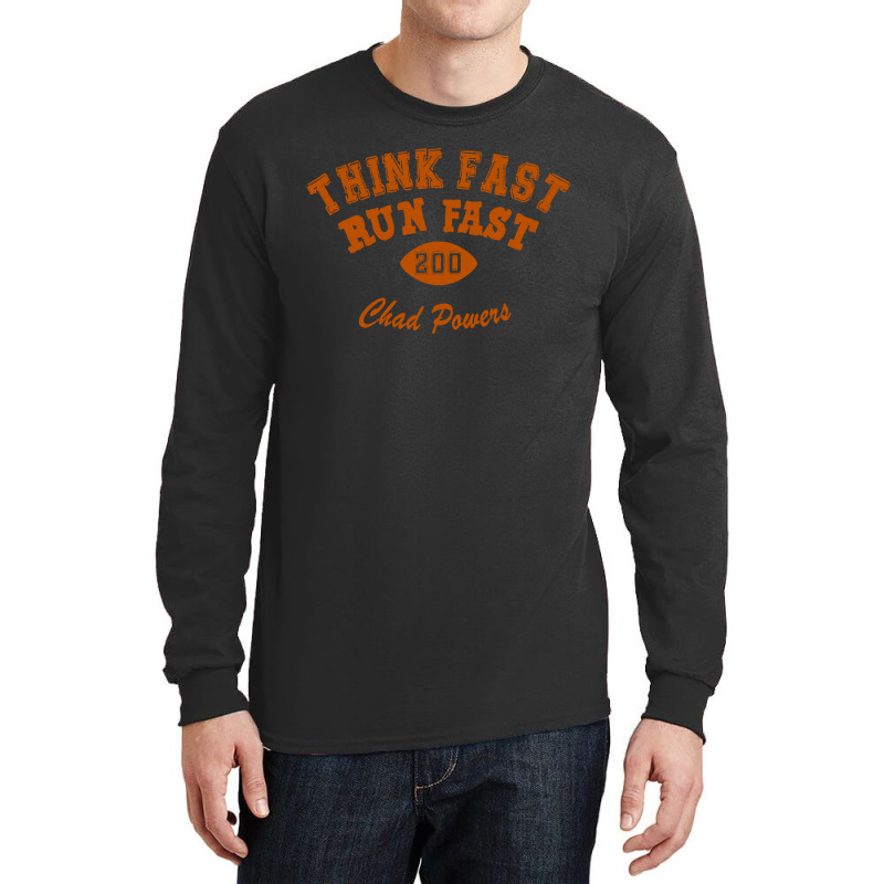 Chad Powers Shirt Think Fast Run Fast Long Sleeve Shirts by Jembleng Art | Artistshot