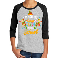 I Teach The Cutest Elves Workshop Funny Christmas Teacher T Shirt Youth 3/4 Sleeve | Artistshot