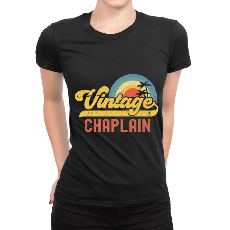 Chaplain Vintage Sunset Profession Retro Job Title Premium T Shirt Ladies Fitted T-Shirt by cm-arts | Artistshot