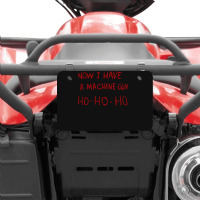 Now I Have A Machine Gun Ho Ho Ho Pullover Hoodie Atv License Plate | Artistshot