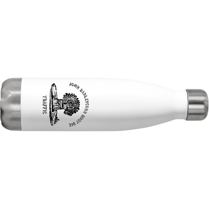 Traffic  John Barleycorn Must Die Stainless Steel Water Bottle | Artistshot