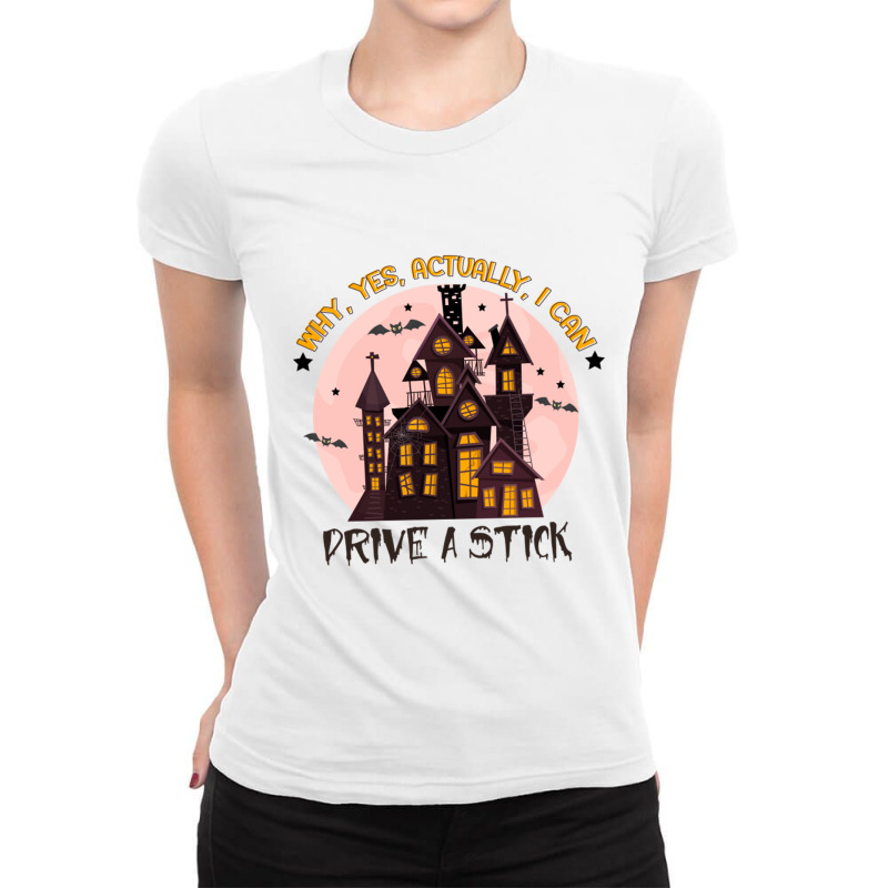 Why Yas Actually I Can Prive A Stick Ladies Fitted T-Shirt by Ha Thu | Artistshot