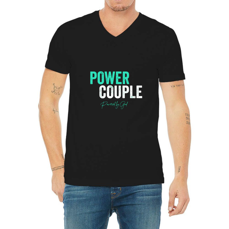 Power Couple Matching   Couple Matching Gifts V-neck Tee | Artistshot